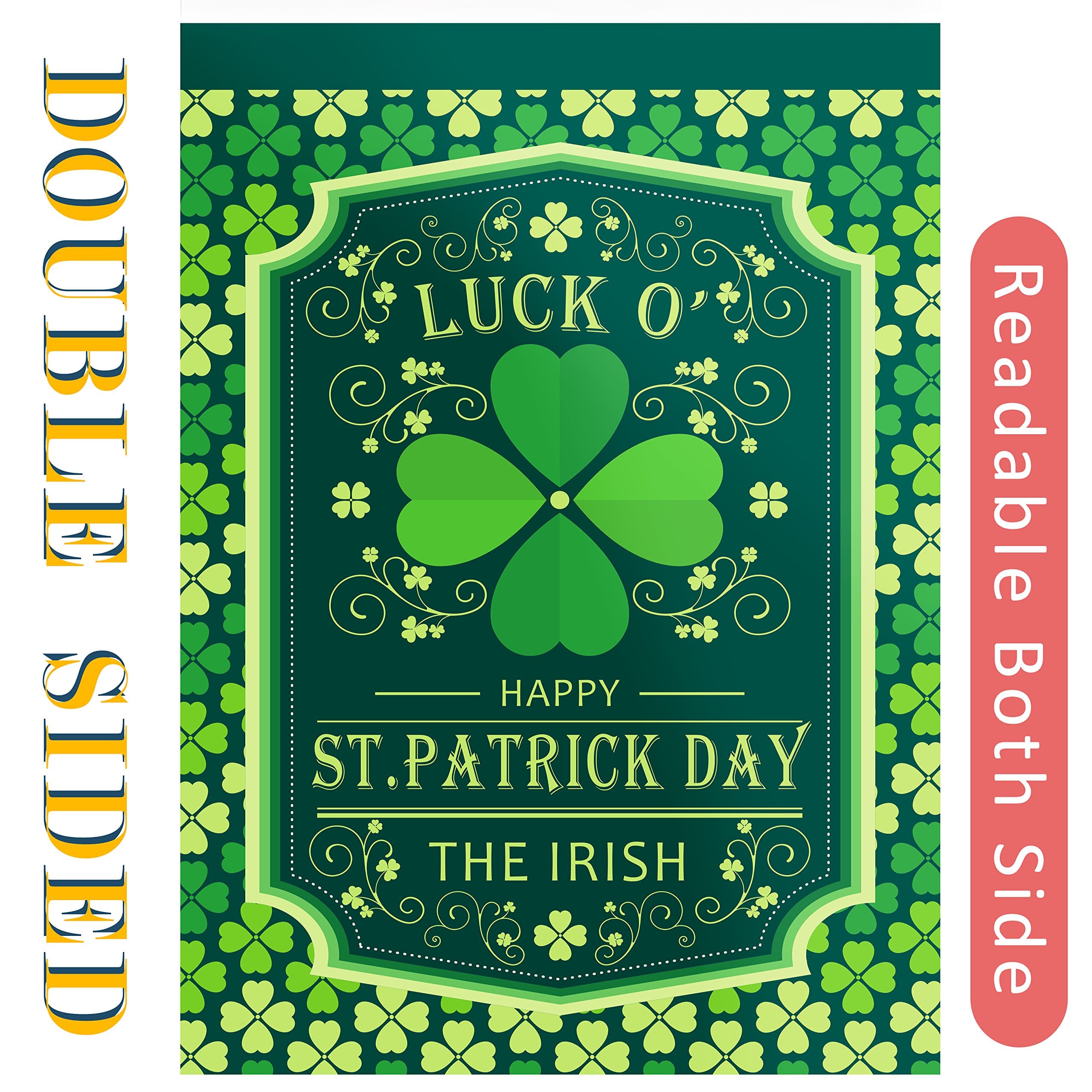 Luck O' The Irish St. Patrick's Day Garden Flag - Double Sided Reads,St Patrick Four Leaf Clover Canvas Banner,Happy Saint Pat Holiday Decoration for Yard,Home,St Pat's Outdoor Décor,12 x 18 inches