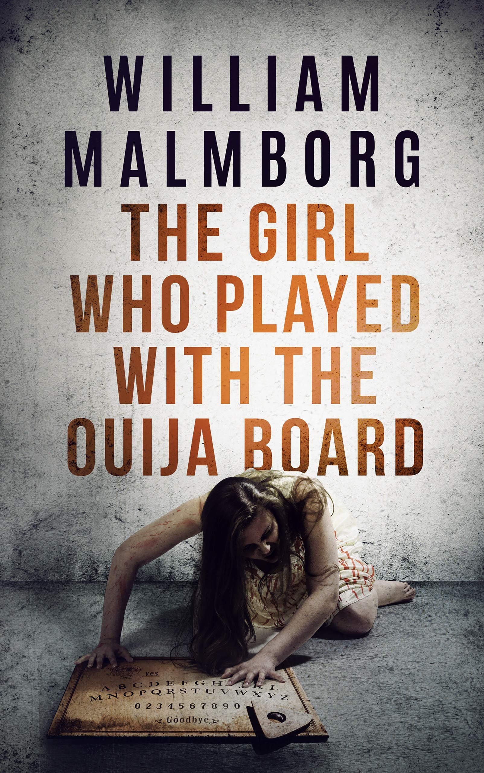 The Girl Who Played With The Ouija Board