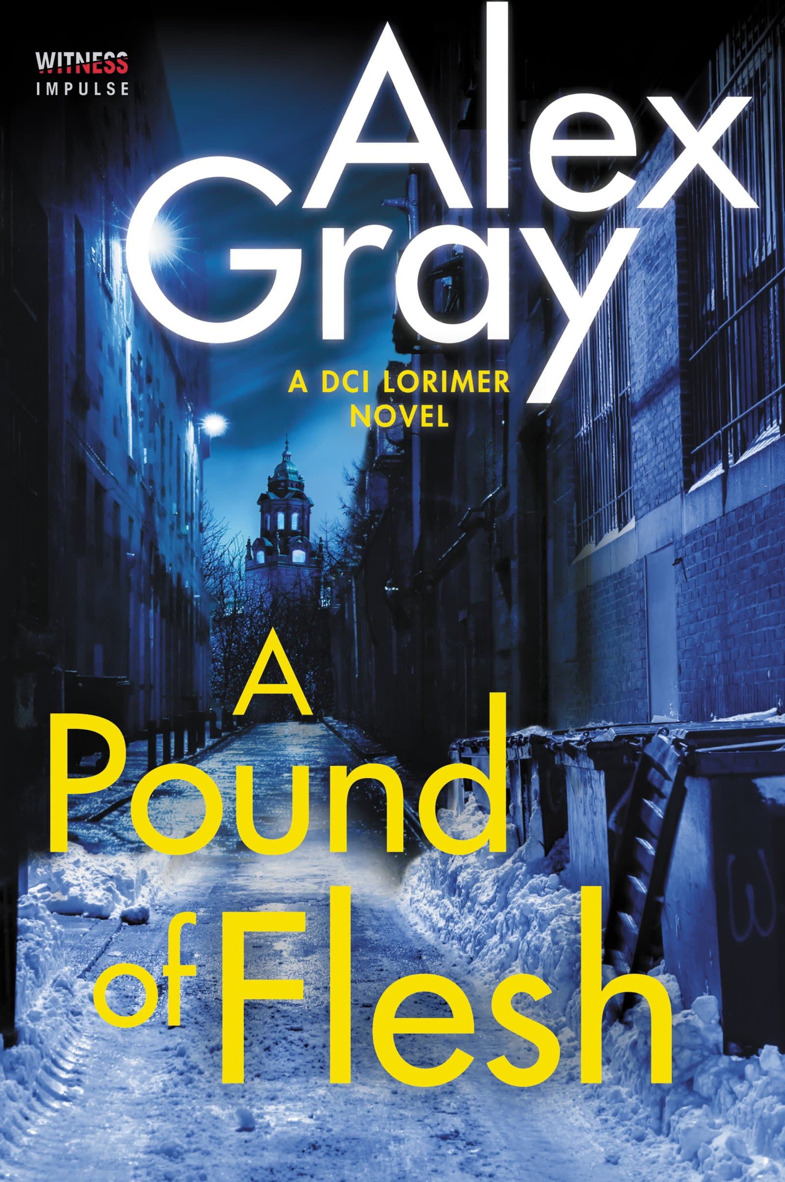 A Pound of Flesh: A DCI Lorimer Novel (William Lorimer, 9)