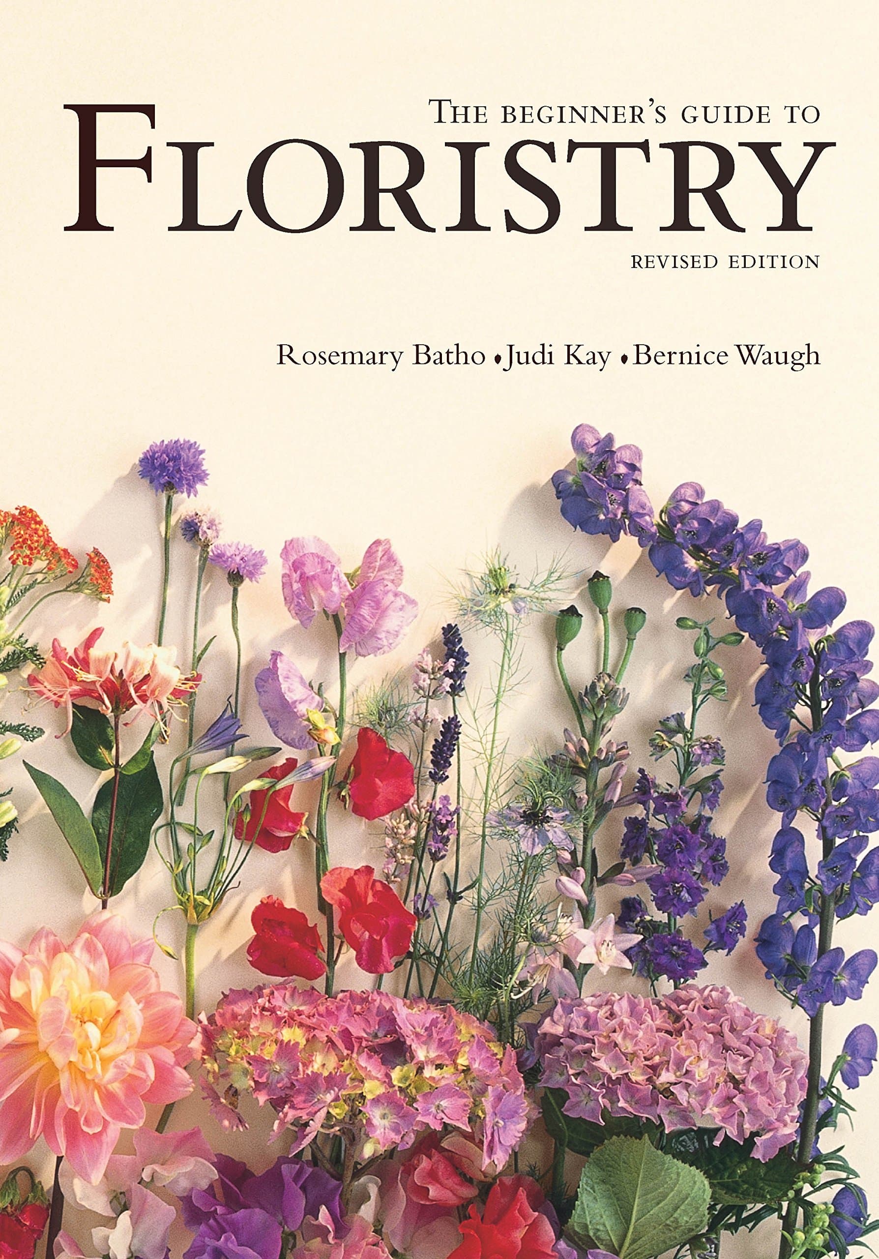 The Beginner's Guide to Floristry Paperback – 1 March 2008