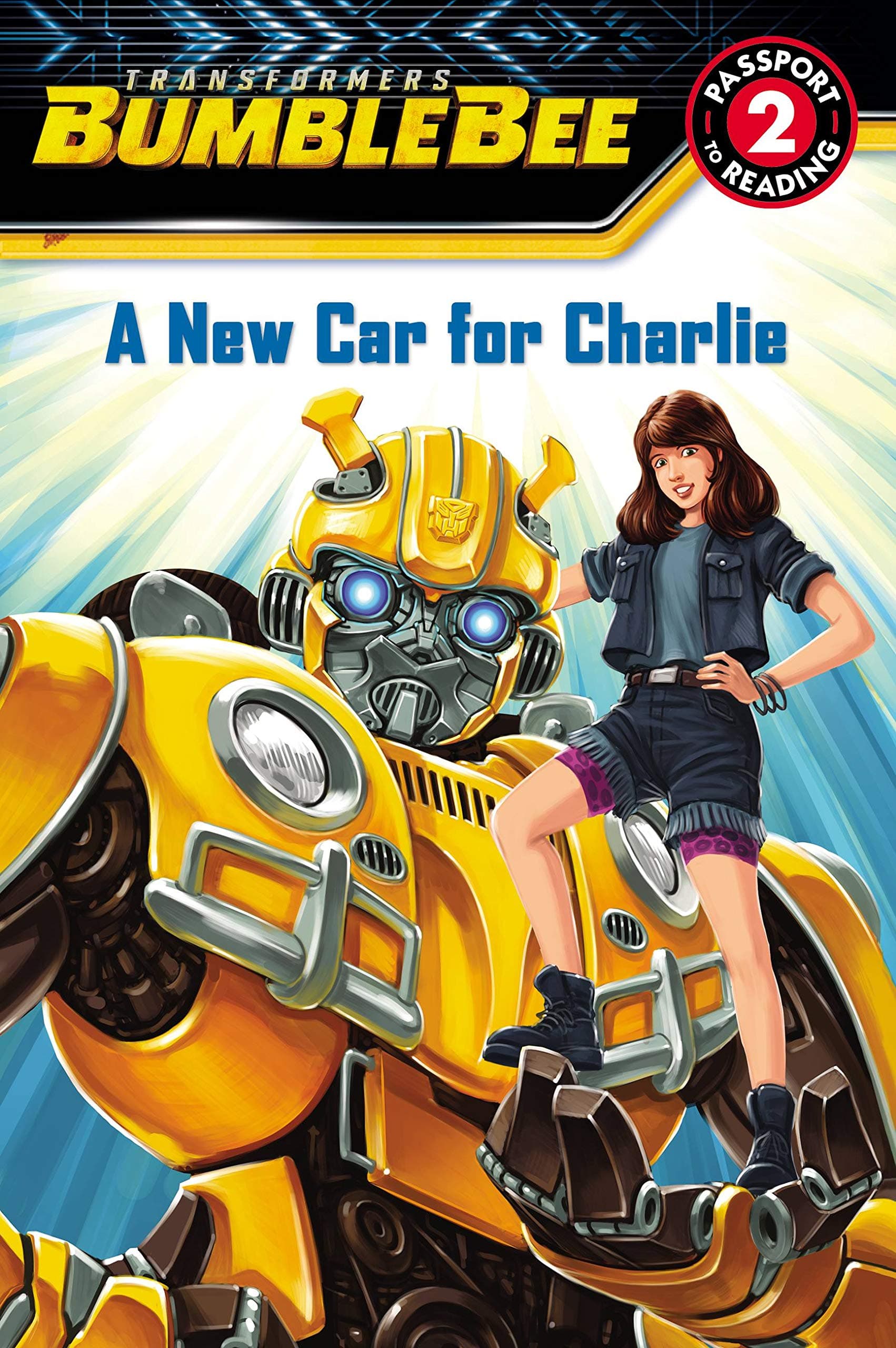 Transformers Bumblebee: A New Car for Charlie: Level 2 (Passport to Reading Level 2) Paperback – November 20, 2018