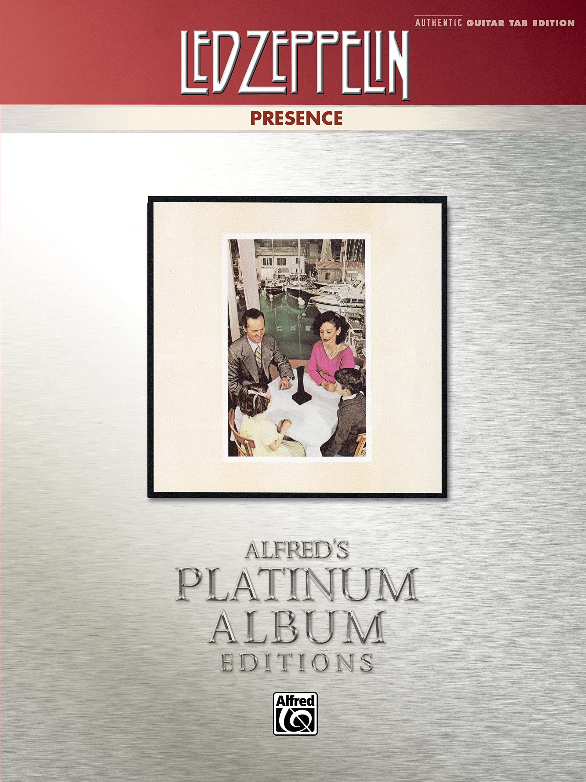 Led Zeppelin -- Presence Platinum Guitar: Authentic Guitar TAB (Alfred's Platinum Album Editions)