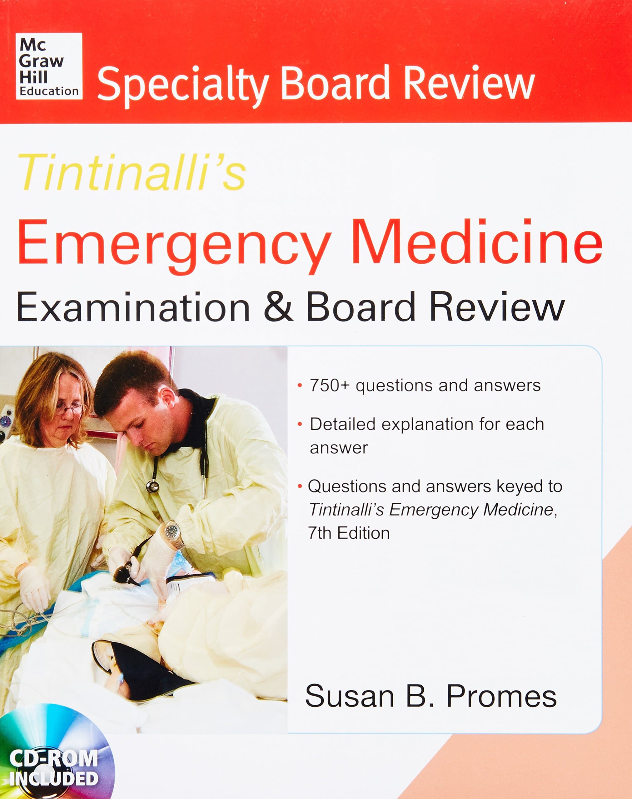 McGraw-Hill Specialty Board Review Tintinalli's Emergency Medicine Examination and Board Review 7th edition 7th Edition