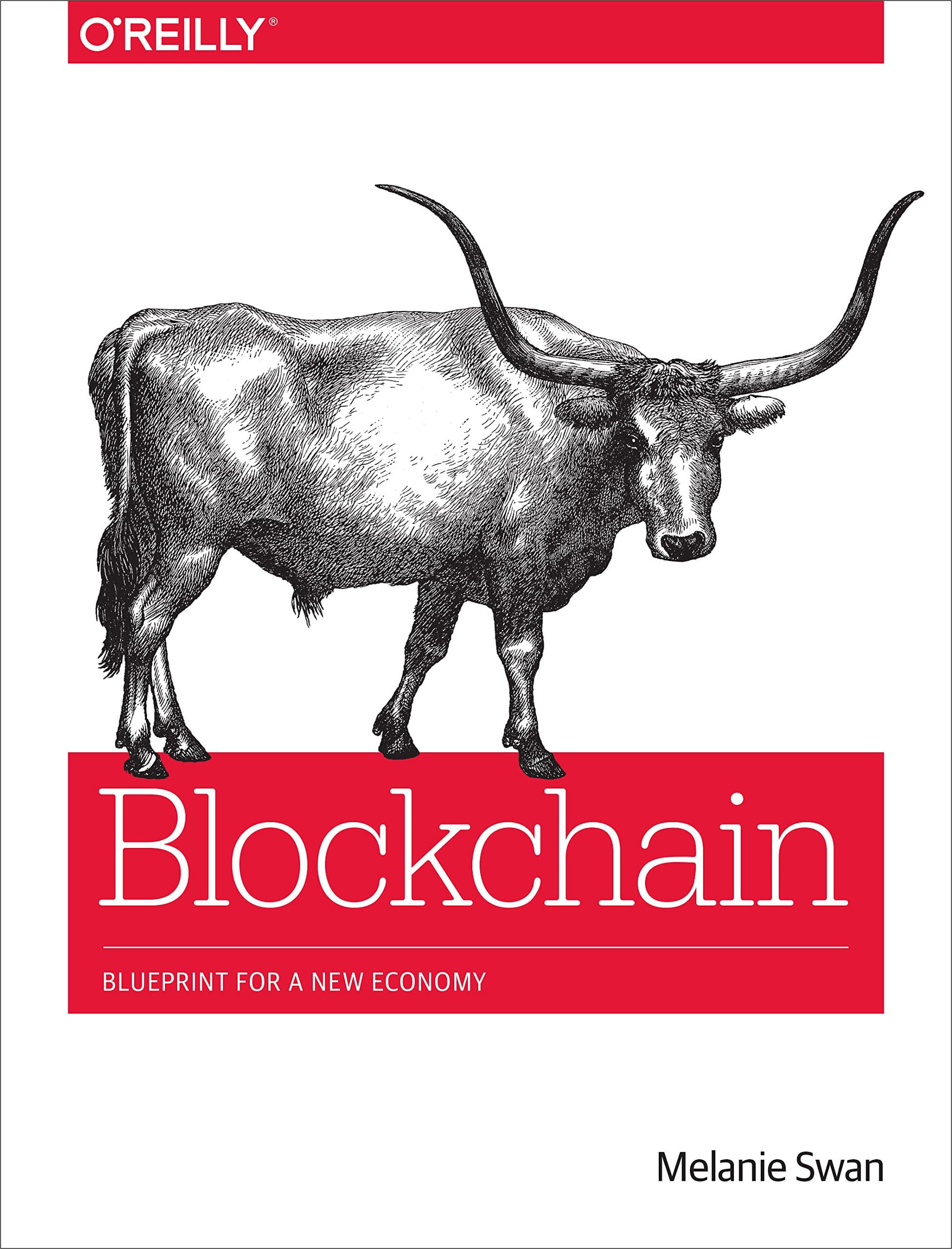 Blockchain: Blueprint for a New Economy 1st Edition