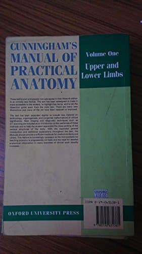 Upper and Lower Limbs (Volume 1) (Cunningham's Manual of Practical Anatomy)