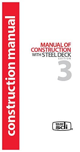 SDI Manual of Construction with Steel Deck (3rd Edition)