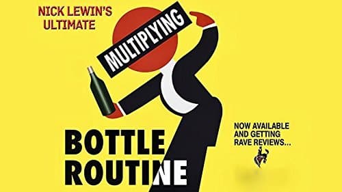 Magic Trick | Nick Lewin's Ultimate Multiplying Bottles Routine | Stage / Parlor Performer