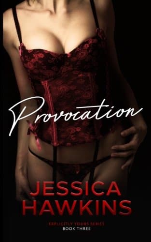 Provocation (Explicitly Yours Book 3)