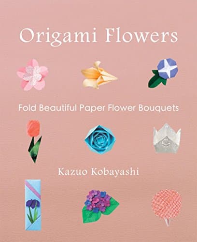 Origami Flowers : Fold Beautiful Paper Flower Bouquets Paperback – 30 Jan. 2014