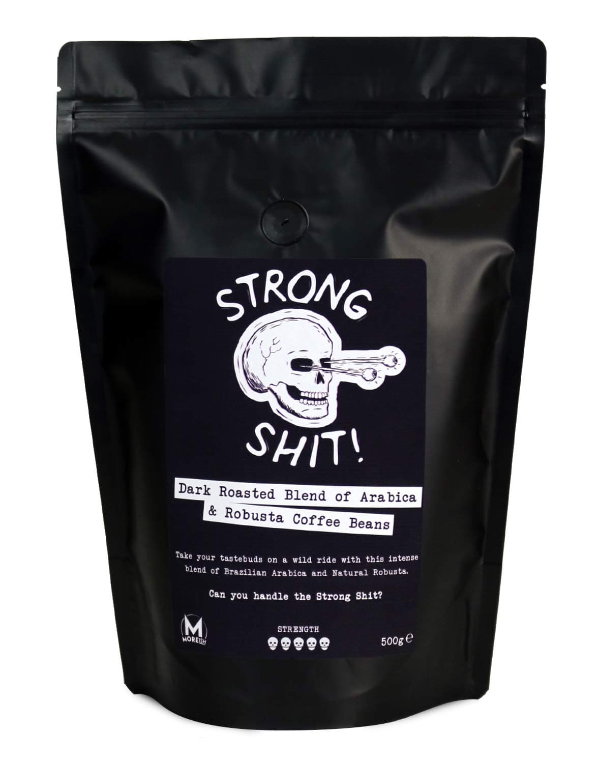 Strong Shit! - Dark Roasted Blend of Arabica and Robusta Coffee Beans - 500g