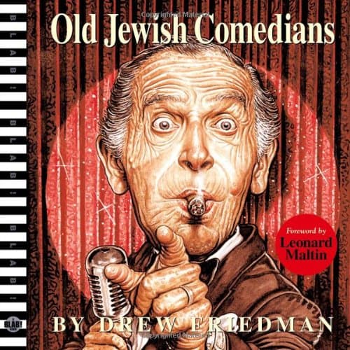 Old Jewish Comedians: A BLAB! Storybook Hardcover – October 17, 2006