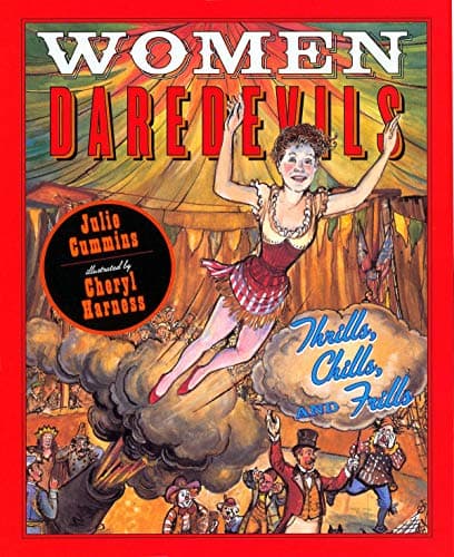 Women Daredevils: Thrills, Chills, and Frills Hardcover – January 24, 2008