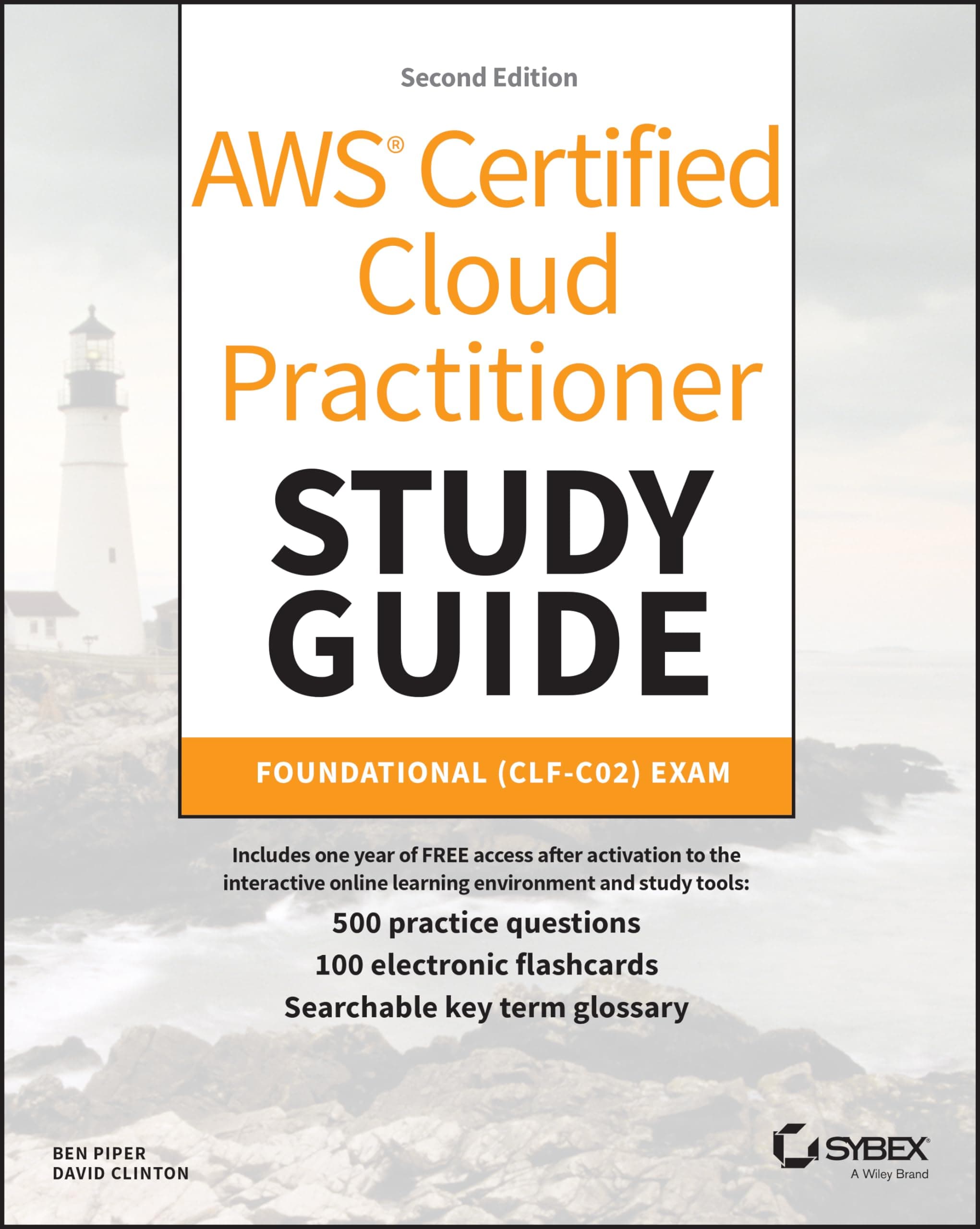 AWS Certified Cloud Practitioner Study Guide: Foundational (CLF-C02) Exam (Sybex Study Guide) Paperback – 27 December 2023
