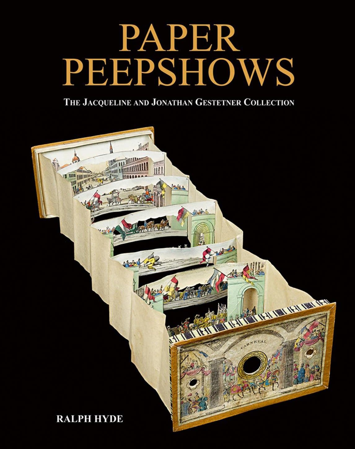 Paper Peepshows: The Jacqueline & Jonathan Gestetner Collection Hardcover – May 15, 2015