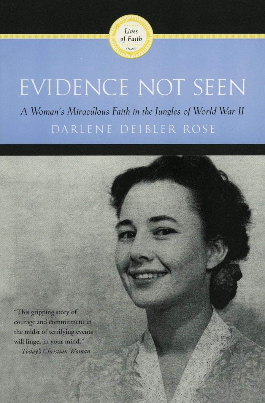 Evidence Not Seen: A Woman's Miraculous Faith in the Jungles of World War II Paperback – 23 Aug. 1990
