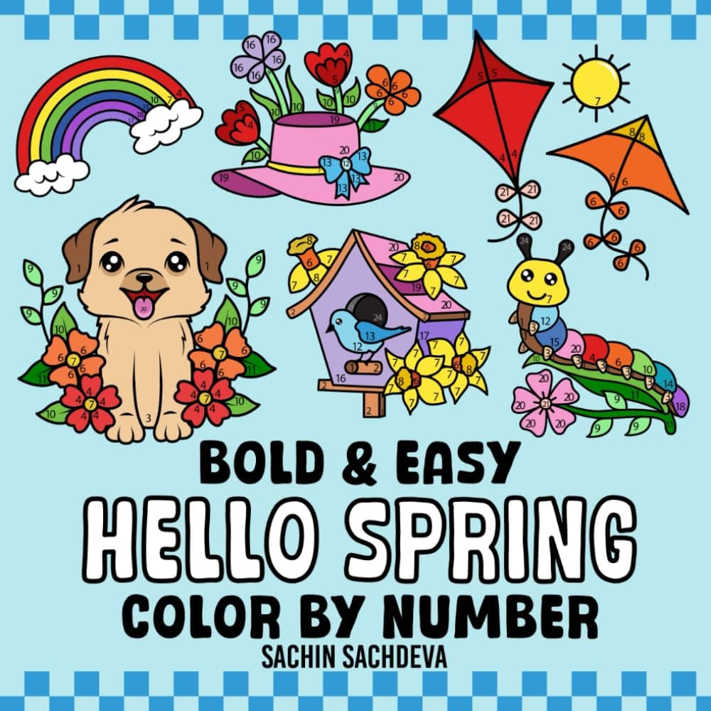 Hello Spring Color by Number: Spring Scenes Coloring Book for Kids and Adults, Bold and Easy, Big and Simple Designs for Fun and Relaxation (Bold & Easy Color by Number Coloring Book)