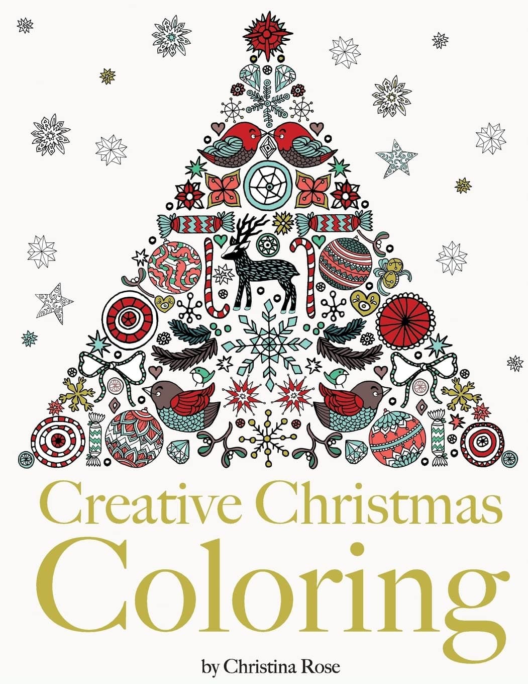 Creative Christmas Coloring: Classic Christmas themes and patterns for a peaceful and relaxing holiday season. The perfect Christmas coloring gift. Paperback – July 3, 2015