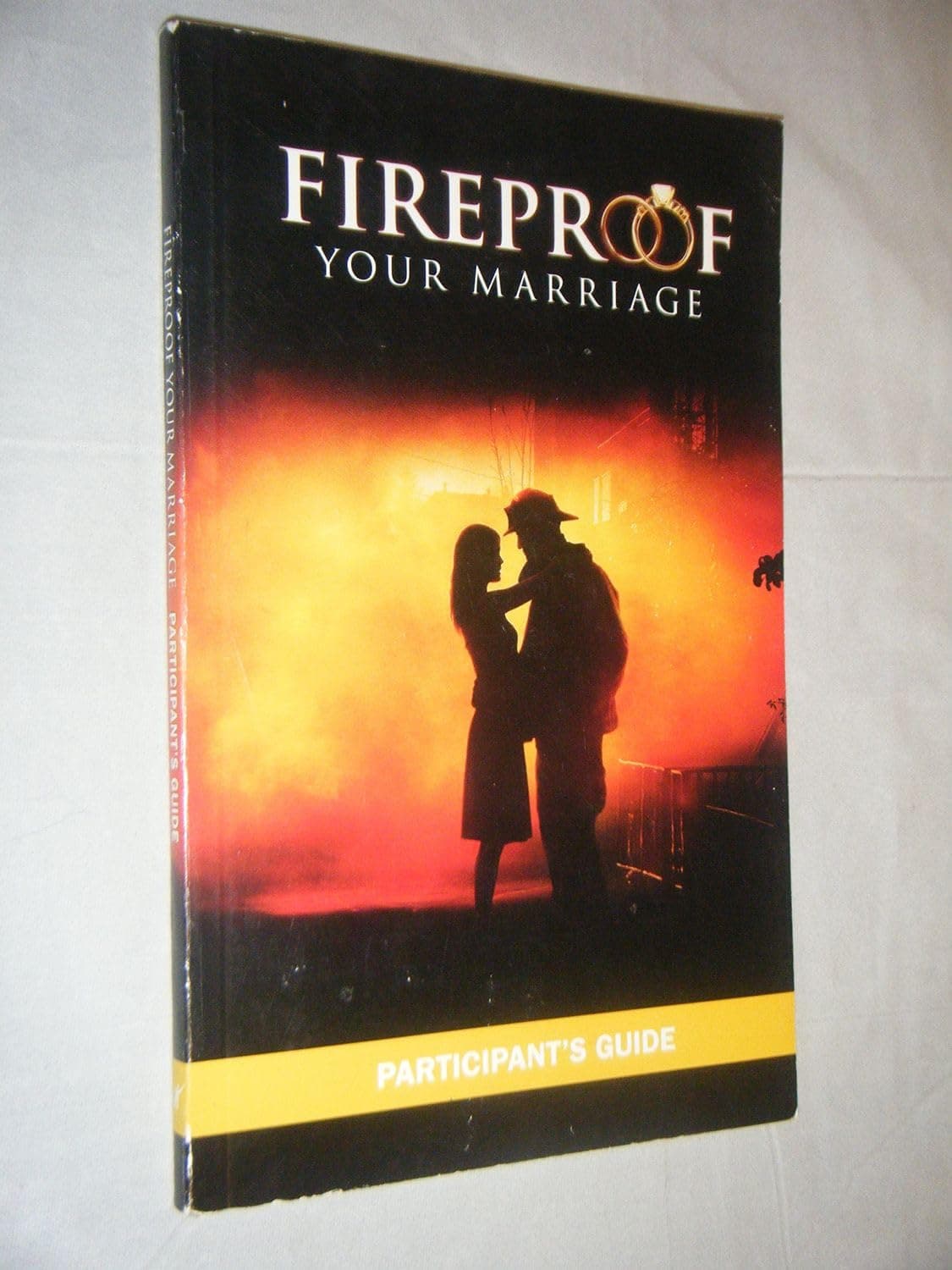 Fireproof Your Marriage: Participant's Guide Paperback – August 1, 2008