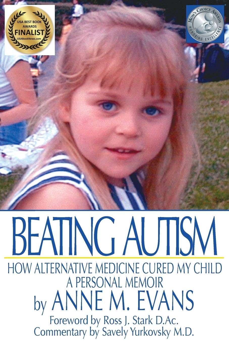 Beating Autism: How Alternative Medicine Cured My Child Paperback – June 15, 2015