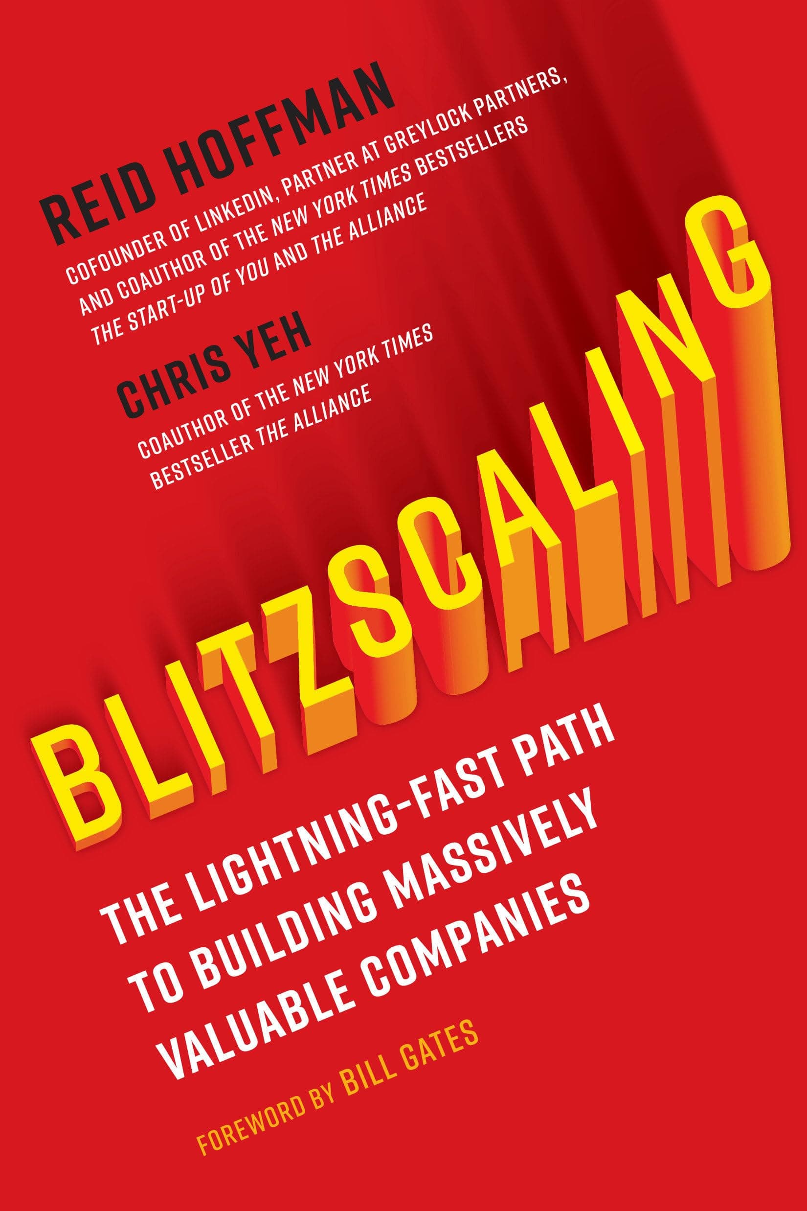 Blitzscaling: The Lightning-Fast Path To Building Massively Valuable Companies