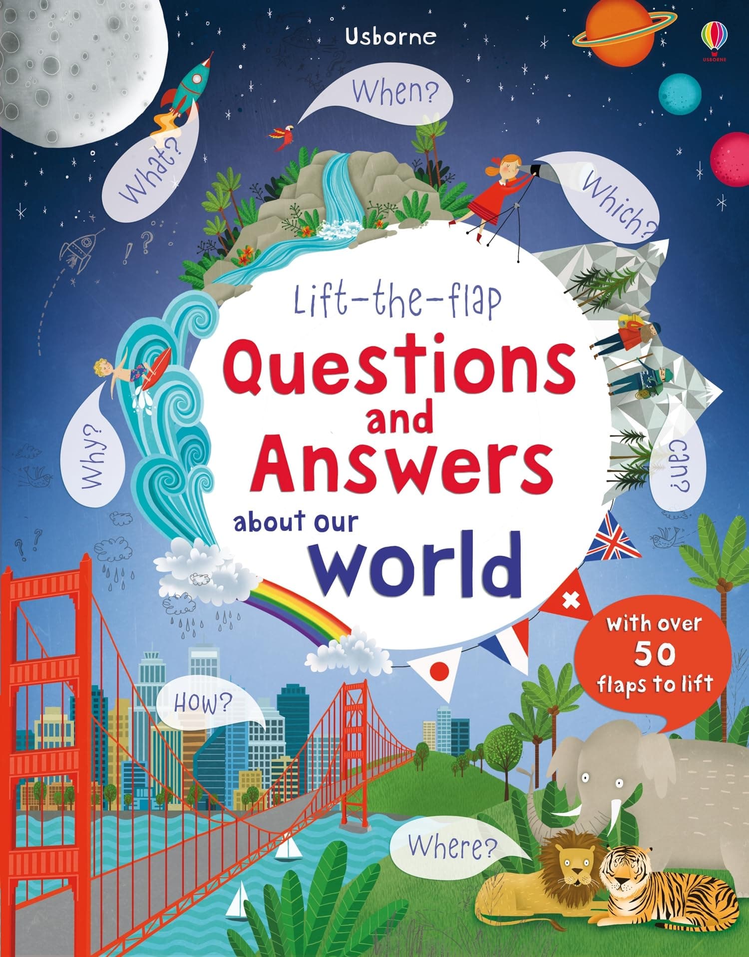 Lift-the-flap Questions and Answers about Our World: A Geography Book about Earth's Countries, Weather, and Seasons for Kids (Ages 4-7)