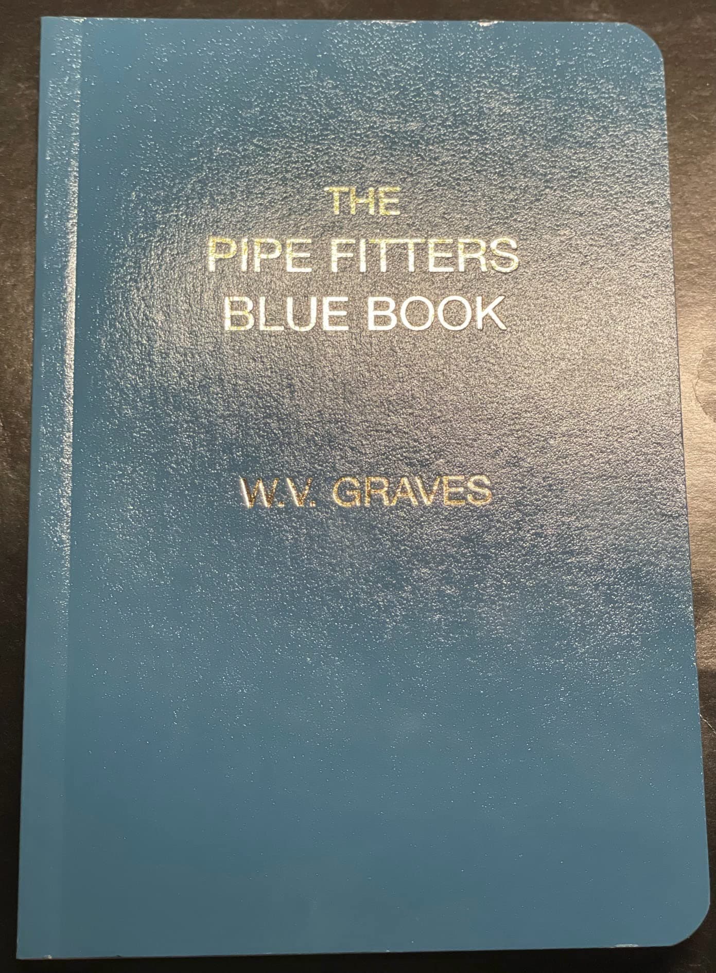 The Pipe Fitters Blue Book
