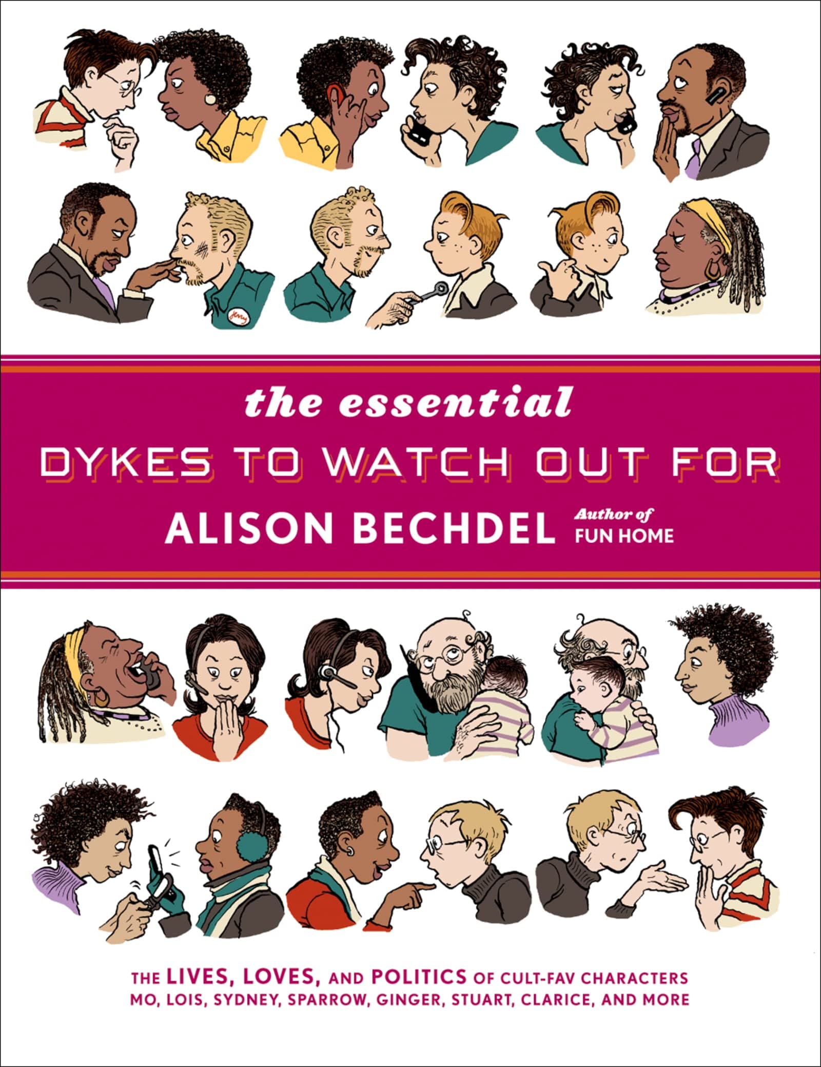 The Essential Dykes To Watch Out For Hardcover – November 12, 2008