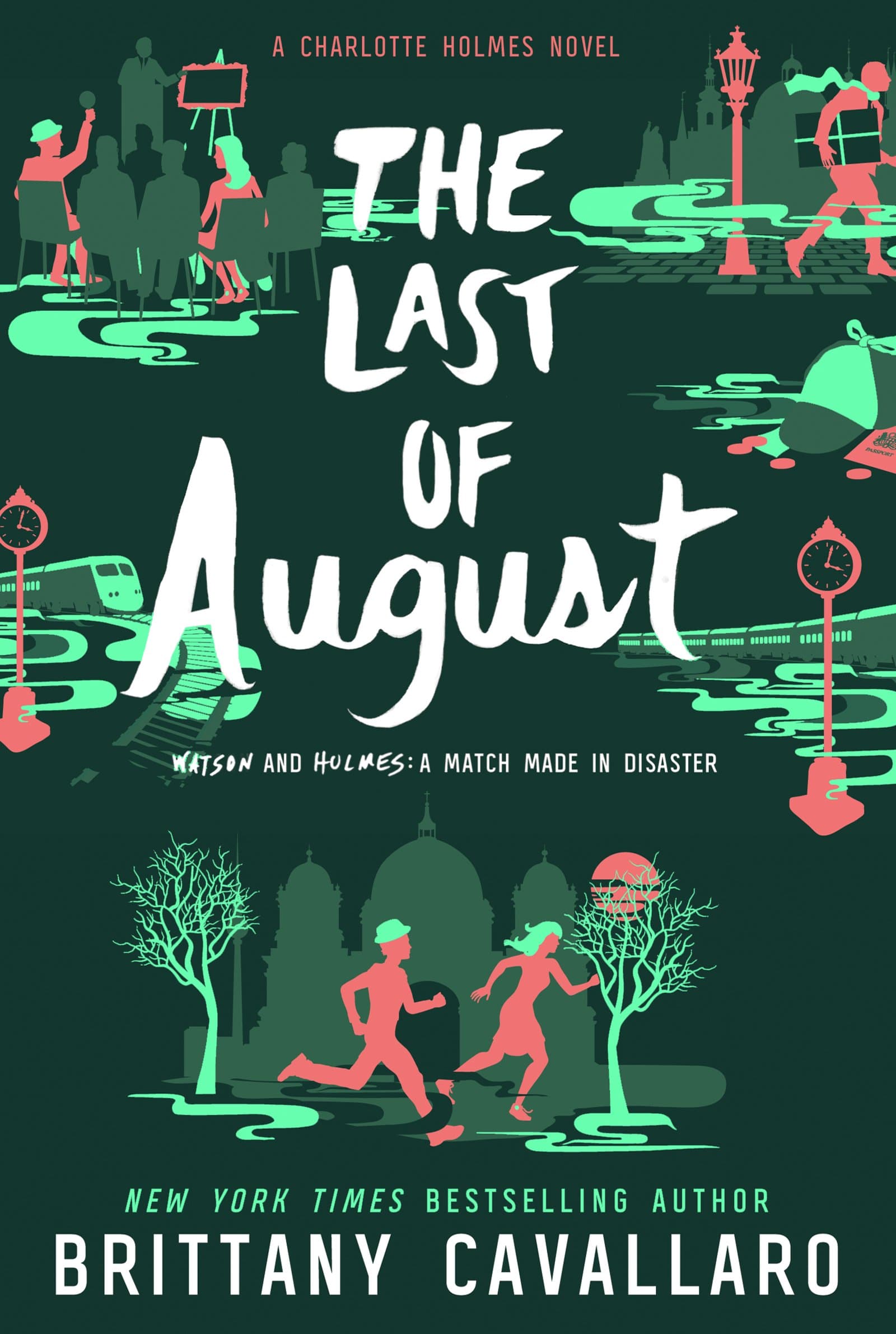 The Last of August: 2 (Charlotte Holmes Novel, 2)