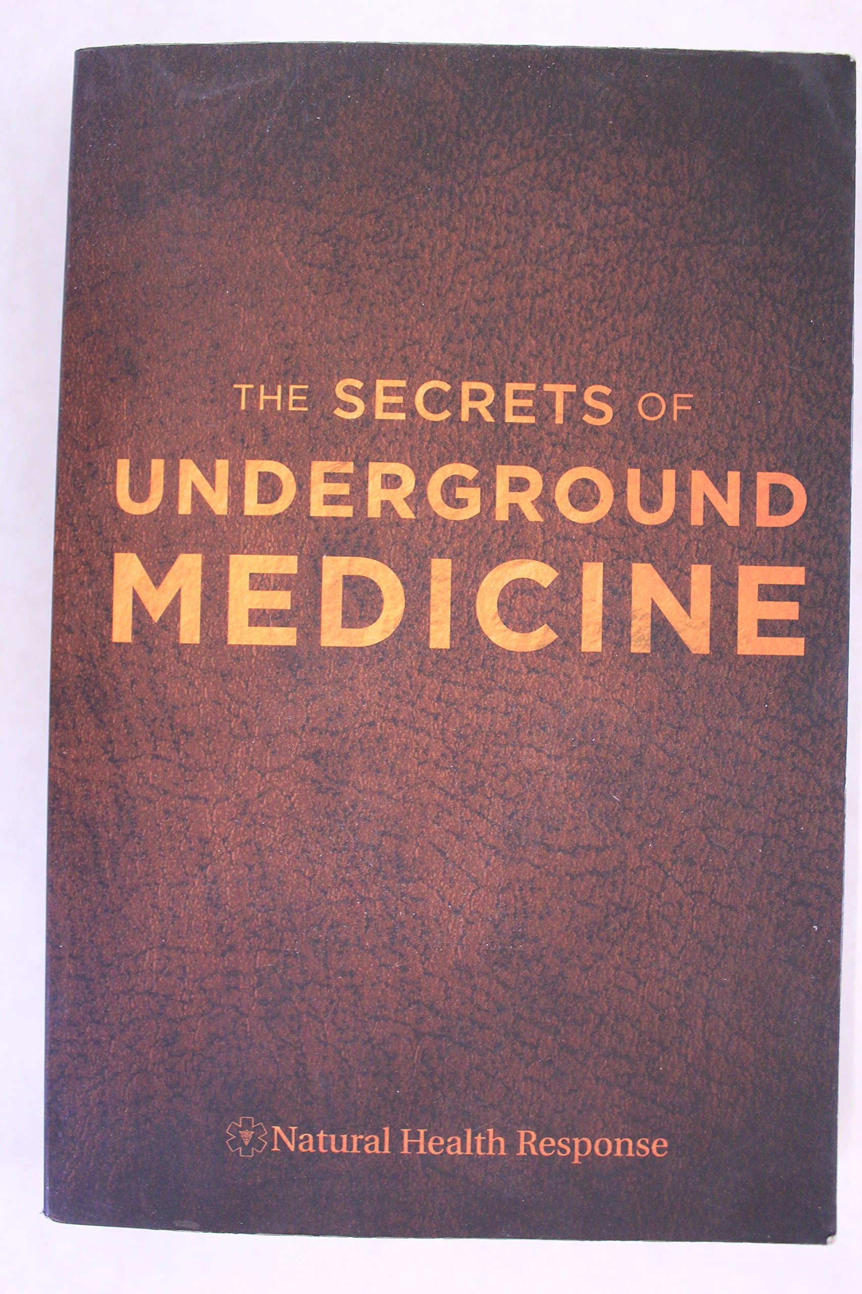 The Secrets of Underground Medicine